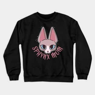 Sphynx Cat Mom Crewneck Sweatshirt